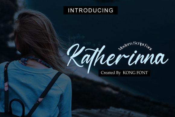 Katherinna: A Modern Script Font for Designers