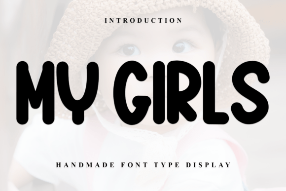 My Girls Font: Bold Handmade Typography