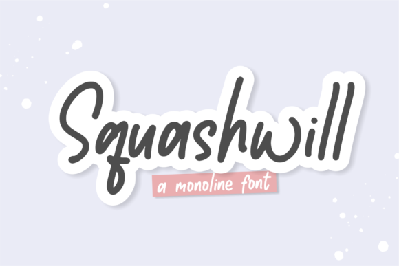 Squashwill: A Playful Script Font That Brings Ideas to Life